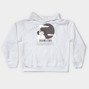 You can dream Kids Hoodie